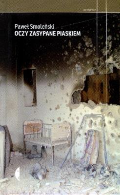 Oczy zasypane piaskiem. Autor: Smoleński Paweł. SmakLiter.pl Okładka książki Oczy zasypane piaskiem