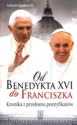 Od Benedykta XVI do Franciszka. Autor: Spadaro Antonio. SmakLiter.pl Okładka książki Od Benedykta XVI do Franciszka