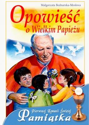 Okładka książki Opowieść o Wielkim Papieżu