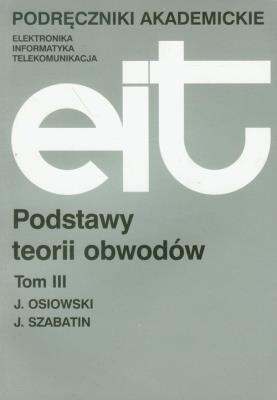 Okładka książki Podstawy teorii obwodów. Tom 3