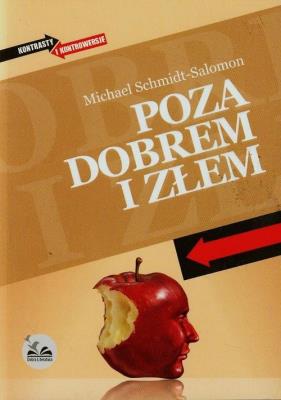 Poza dobrem i złem. Autor: Michael Schmidt-Salomon. SmakLiter.pl Okładka książki Poza dobrem i złem