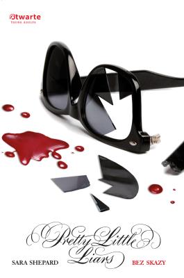 Okładka książki Pretty Little Liars T2 Bez skazy