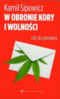 W obronie Kory i wolności. List do premiera. Autor: Sipowicz Kamil. SmakLiter.pl Okładka książki W obronie Kory i wolności. List do premiera