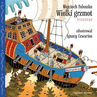 Wielki grzmot. Biegunka. Autor: Feleszko Wojciech. SmakLiter.pl Okładka książki Wielki grzmot. Biegunka