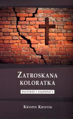 Zatroskana koloratka. Autor: Kryspin Krystek. SmakLiter.pl Okładka książki Zatroskana koloratka