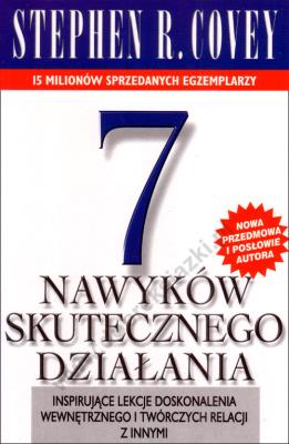 7 nawyków skutecznego działania. Autor: Stephen R. Covey. SmakLiter.pl Okładka książki 7 nawyków skutecznego działania