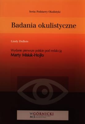 Badania okulistyczne. Autor: DuBois Lindy. SmakLiter.pl Okładka książki Badania okulistyczne