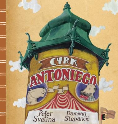 Okładka książki Cyrk Antoniego