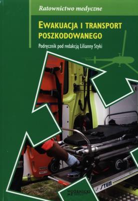 Ewakuacja i transport poszkodowanego. Wydawca: Górnicki Wydawnictwo Medyczne. SmakLiter.pl Opakowanie Ewakuacja i transport poszkodowanego
