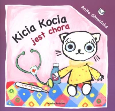 Okładka książki Kicia Kocia jest chora - Anita Głowińska