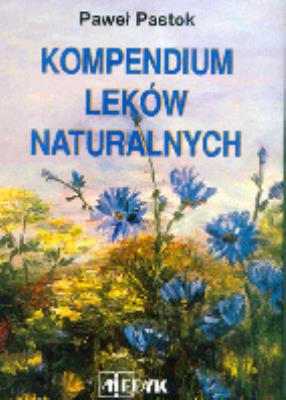 Okładka książki Kompendium Leków Naturalnych