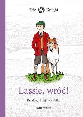Lassie, wróć! TW ZNAK. Autor: Knight Eric. SmakLiter.pl Okładka książki Lassie, wróć! TW ZNAK