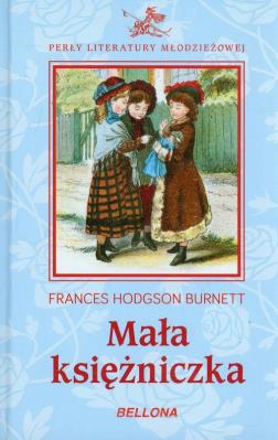 Mała księżniczka. Autor: Burnett Frances Hodgson. SmakLiter.pl Okładka książki Mała księżniczka