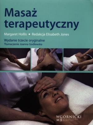 Masaż terapeutyczny. Autor: Hollis Margaret. SmakLiter.pl Okładka książki Masaż terapeutyczny