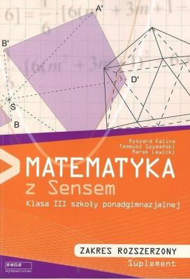 MATEMA.3 LO ZR 2014 PODR./N/- SENS. Autor: Kalina Ryszard Szymański Tadeusz, Marek Lewicki. SmakLiter.pl Okładka książki MATEMA.3 LO ZR 2014 PODR./N/- SENS