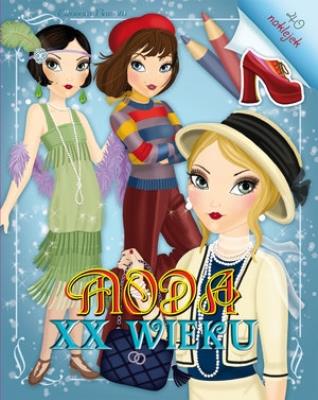 Moda XX wieku. Autor: Barsotti Eleonora. SmakLiter.pl Okładka książki Moda XX wieku