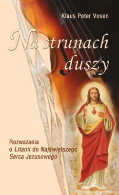 Na strunach duszy. Autor: Klaus - Peter Vosen. SmakLiter.pl Okładka książki Na strunach duszy