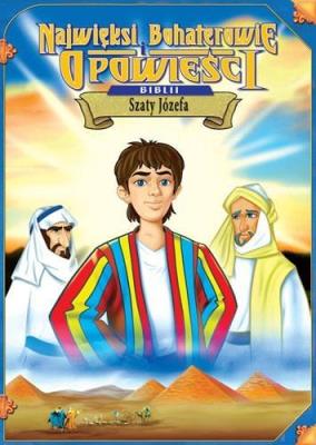 Okładka książki Najwięksi boh. i opowieści Biblii - Szaty Józefa