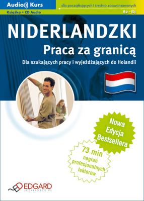 Niderlandzki - Praca za granicą + CD. Autor: Opracowanie zbiorowe. SmakLiter.pl Okładka książki Niderlandzki - Praca za granicą + CD