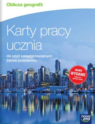 Okładka książki Oblicza geografii Karty pracy ucznia Zakres podstawowy Szkoła ponadgimnazjalna