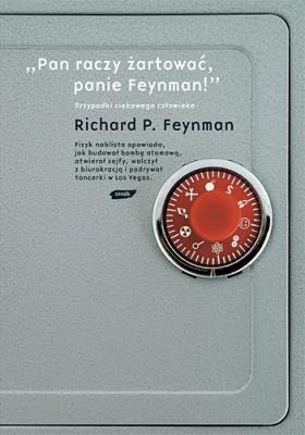 Pan raczy żartować, panie Feynman!. Autor: Feynman Richard P.. SmakLiter.pl Okładka książki Pan raczy żartować, panie Feynman!