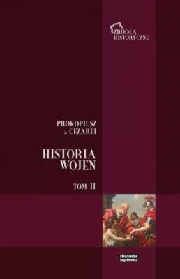 Prokopiusz z Cezarei, Historia Wojen. Autor: Prokopiusz z Cezarei, Dariusz Brodka. SmakLiter.pl Okładka książki Prokopiusz z Cezarei, Historia Wojen