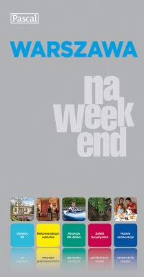 Przewodnik na weekend - Warszawa. Autor: Adam Dylewski, Koryna Dylewska. SmakLiter.pl Okładka książki Przewodnik na weekend - Warszawa