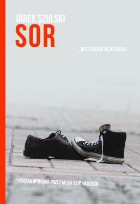 Sor. Autor: Szulski Jarek. SmakLiter.pl Okładka książki Sor