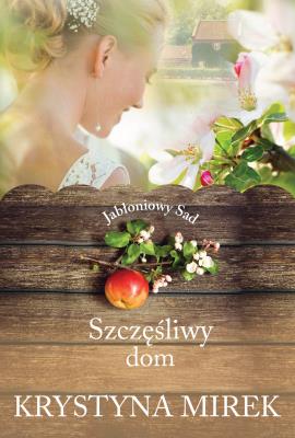 Okładka książki Szczęśliwy dom 