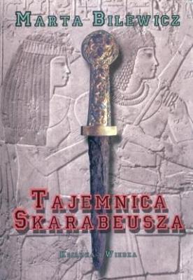 Tajemnica Skarabeusza. Autor: Marta Bilewicz. SmakLiter.pl Okładka książki Tajemnica Skarabeusza