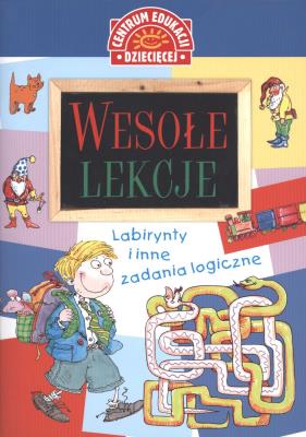 Okładka książki Wesołe lekcje. Labirynty i inne zadania logiczne