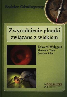 Okładka książki Zwyrodnienie plamki związane z wiekiem