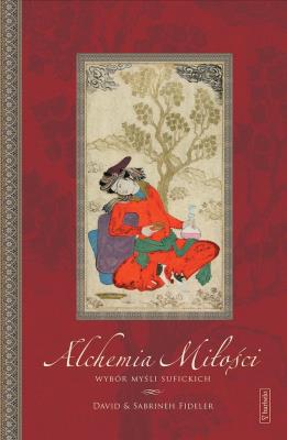 Alchemia Miłości. Autor: Fideler David, Fideler Sabrine. SmakLiter.pl Okładka książki Alchemia Miłości