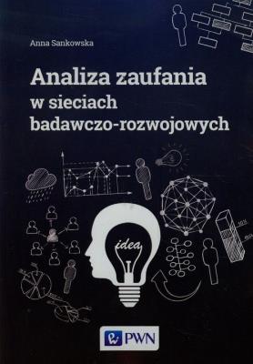 Okładka książki Analiza zaufania w sieciach badawczo-rozwojowych
