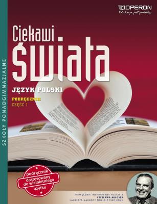 Ciekawi świata Język polski Część 1 Zakres podstawowy i rozszerzony. Autor: Maciejewska Brygida, Mach-Walenkiewicz Marta. SmakLiter.pl Okładka książki Ciekawi świata Język polski Część 1 Zakres podstawowy i rozszerzony