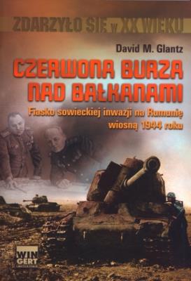 Okładka książki Czerwona burza nad Bałkanami 1944