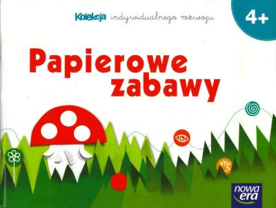 Czterolatki. Papierowe zabawy. Autor: Dziamska Dorota. SmakLiter.pl Okładka książki Czterolatki. Papierowe zabawy