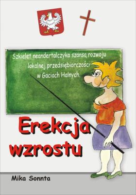 Erekcja wzrostu. Autor: Rudka Mika. SmakLiter.pl Okładka książki Erekcja wzrostu