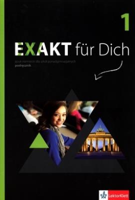 Exakt fur Dich 1 Podręcznik + CD. Autor: Motta Giorgio. SmakLiter.pl Okładka książki Exakt fur Dich 1 Podręcznik + CD