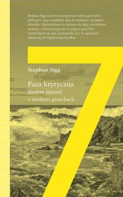 Okładka książki Faza krytyczna. Siedem historii o siedmiu grzechach