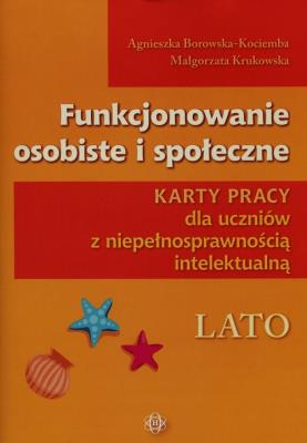 Okładka książki Funkcjonowanie osobiste i społeczne Karty pracy dla uczniów z niepełnosprawnością intelektualną Lato