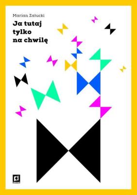 Okładka książki Ja tutaj tylko na chwilę