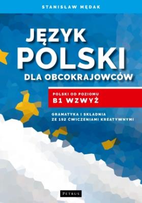 Język polski dla obcokrajowców. Autor: Stanisław Mędak. SmakLiter.pl Okładka książki Język polski dla obcokrajowców