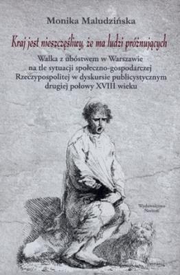 Okładka książki Kraj jest nieszczęśliwy, że ma ludzi próżnujących