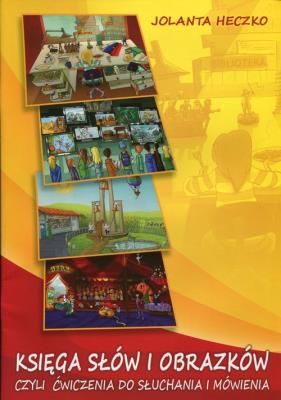 Księga słów i obrazków. Autor: Jolanta Heczko. SmakLiter.pl Okładka książki Księga słów i obrazków