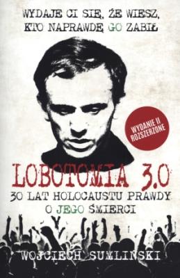 Lobotomia 3.0. Autor: Wojciech Sumliński. SmakLiter.pl Okładka książki Lobotomia 3.0