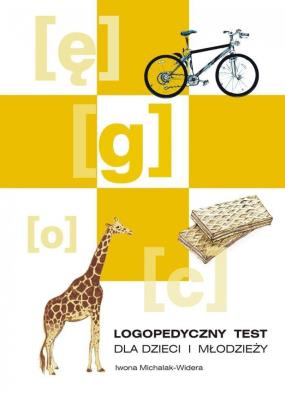 Logopedyczny test dla dzieci i młodzieży. Autor: Iwona Michalak-Widera. SmakLiter.pl Okładka książki Logopedyczny test dla dzieci i młodzieży