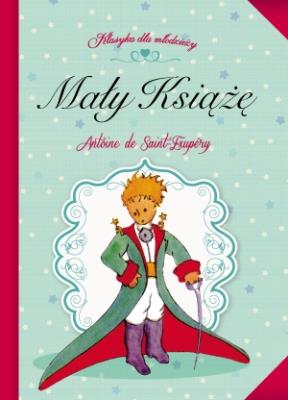 Mały Książę. Autor: Antoine de Saint-Exupery. SmakLiter.pl Okładka książki Mały Książę