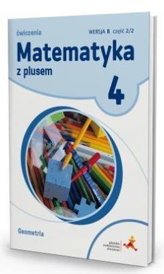 Matematyka SP 4 Z Plusem Geometria wersja B GWO. Autor: P. Zarzycki. SmakLiter.pl Okładka książki Matematyka SP 4 Z Plusem Geometria wersja B GWO