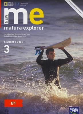 Matura Explorer New 3 LO Podręcznik. Intermediate. Język ang. Autor: John Hughes-Wilson, Eliżbieta Wardyńska, Izabela Michala. SmakLiter.pl Okładka książki Matura Explorer New 3 LO Podręcznik. Intermediate. Język ang